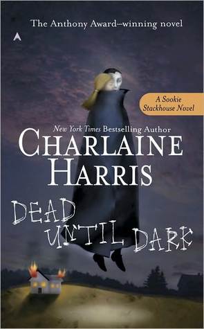 Dead Until Dark (Sookie Stackhouse #1)