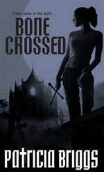 Bone Crossed (Mercy Thompson #4)