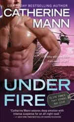 Under Fire (Elite Force #3)