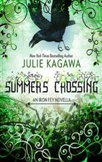 Summer's Crossing (The Iron Fey #0)