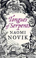 Tongues of Serpents (Temeraire #6)