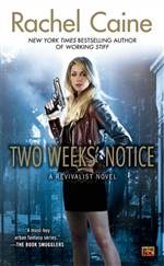 Two Weeks' Notice (Revivalist #2)