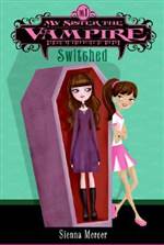 Switched (My Sister the Vampire #1)