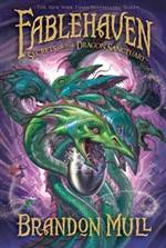 Secrets of the Dragon Sanctuary (Fablehaven #4)