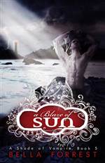 A Blaze of Sun (A Shade of Vampire #5)